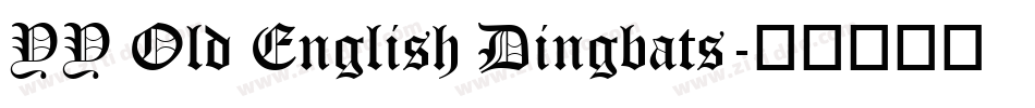 YY Old English Dingbats字体转换